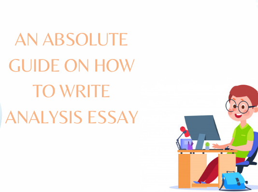 An Absolute Guide On How To Write Analysis Essay Analysis Essay
