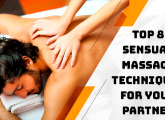 Top 8 Sensual Massage Techniques for your Partner Sensual Massage Techniques, Genmedicare
