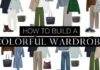 How to Build a More Subtly Colorful Capsule Wardrobe How to Build a More Subtly Colorful Capsule Wardrobe