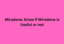 Miradone: Know if Miradone is Useful or not Miradone