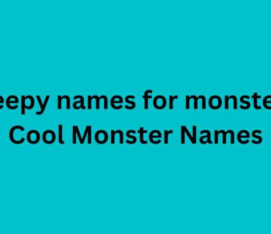 Creepy names for monsters- Cool Monster Names Creepy names for monsters