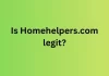 Is Homehelpers.com legit? – Know about Customer reviews Is Homehelpers.com legit