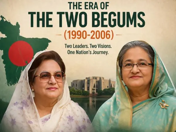 The Era of the Two Begums (1990-2006)